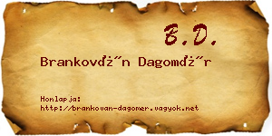 Brankován Dagomér névjegykártya